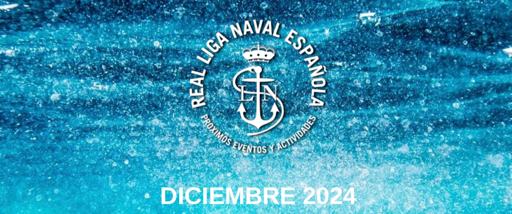 Actividades Real Liga Naval - Diciembre 2024